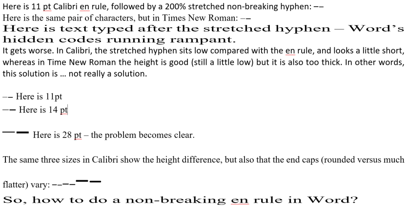 Non-bresaking en rule in Word; results of stretching a hyphen.